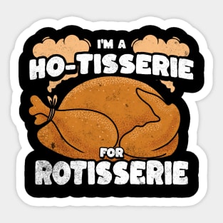 Ho-Tisserie for Rotisserie Chicken Sticker